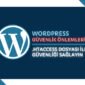 Wordpress .htaccess Güvenliği Nasıl Sağlanır